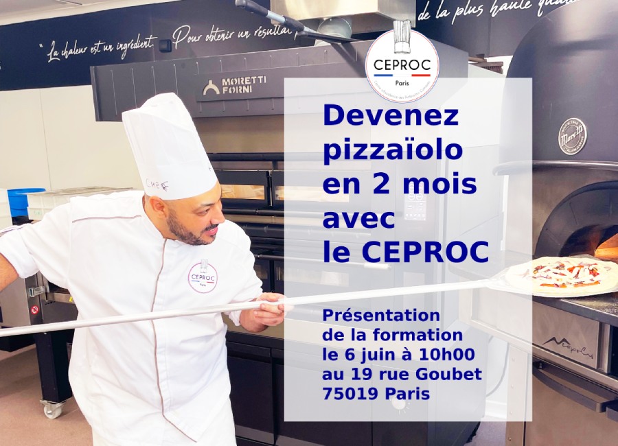 DEVENIR UN PIZZAIOLO PROFESSIONNEL EN DEUX MOIS AVEC LE CEPROC, C’EST POSSIBLE !